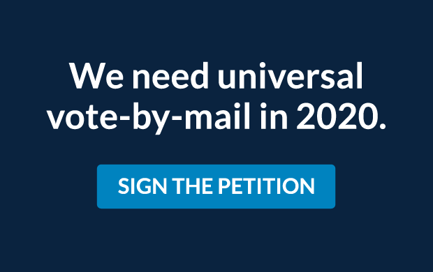 We need universal vote-by-mail in 2020.