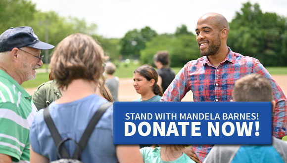 Stand with Mandela Barnes